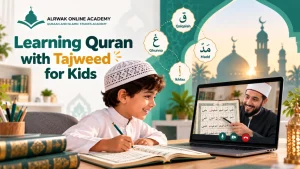 Learning Quran with Tajweed for Kids